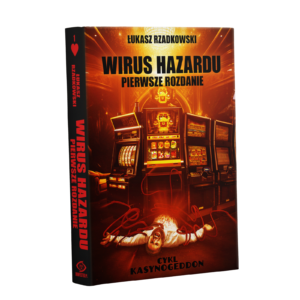 Wirus Hazardu. Pierwsze Rozdanie